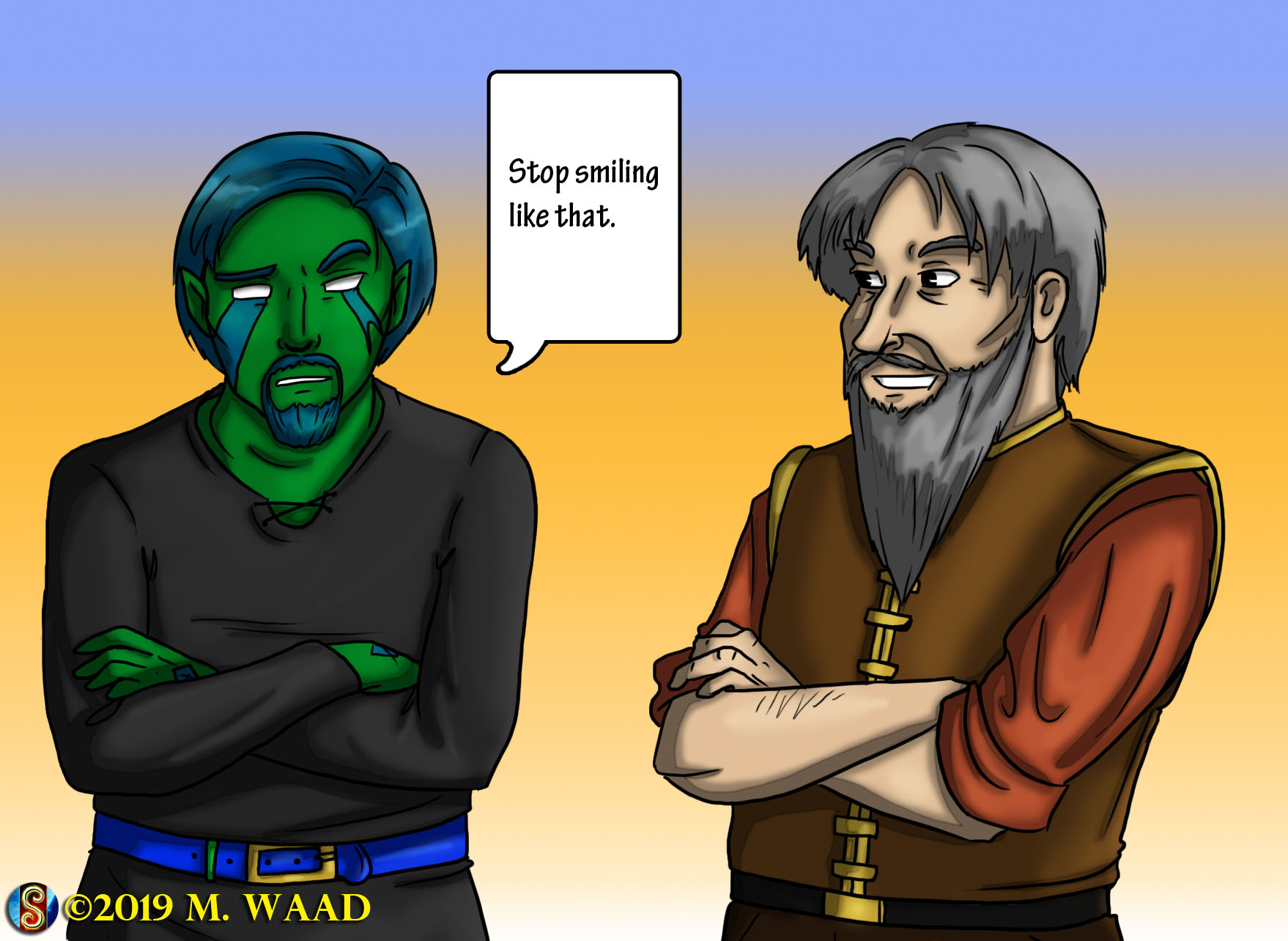 Stop smiling like that